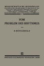 Vom Problem des Rhythmus: Eine Analytische Betrachtung über den Begriff der Psychologie