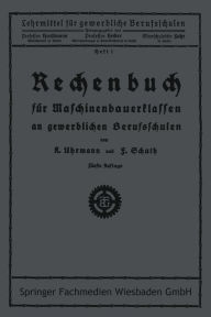 Title: Rechenbuch für Maschinenbauerklassen an gewerblichen Berufsschulen, Author: Uhrmann