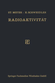 Title: Radioaktivität, Author: Dr. Stefan Meyer