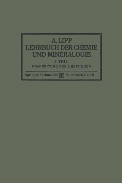 Lehrbuch der Chemie und Mineralogie: I. Teil: Für die Mittelstufe Höherer Lehranstalten