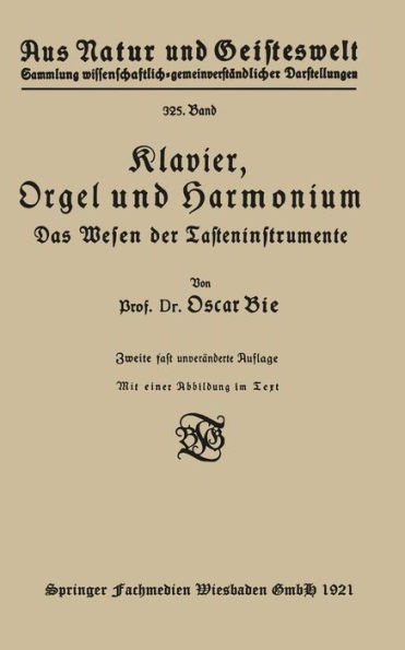 Klavier, Orgel und Harmonium: Das Wesen der Tasteninstrumente