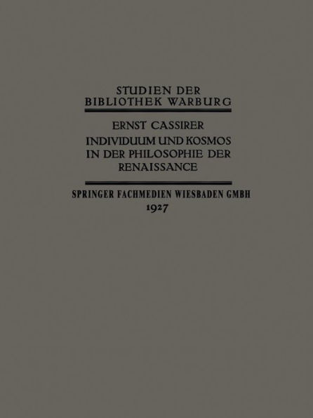 Individuum und Kosmos in der Philosophie der Renaissance