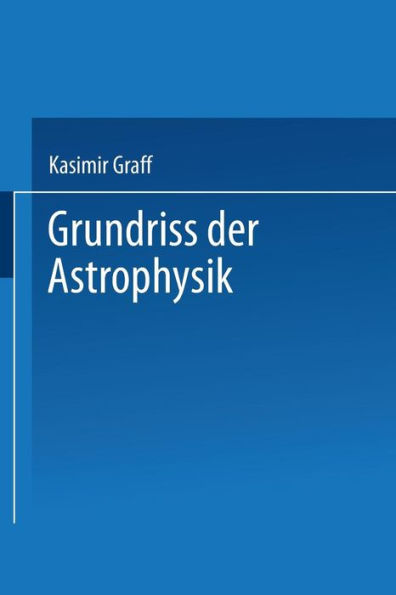 Grundriss der Astrophysik