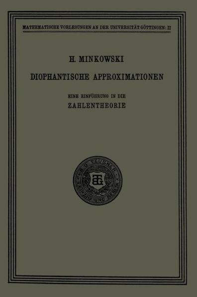 Diophantische Approximationen: Eine Einführung in die Zahlentheorie