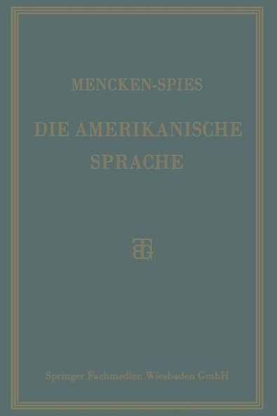 Die Amerikanische Sprache: Das Englisch der Vereinigten Staaten