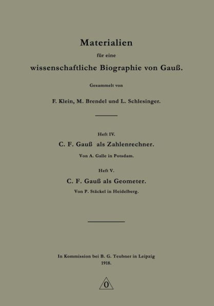 Materialien für eine wissenschaftliche Biographie von Gauß