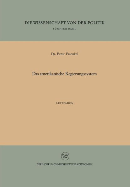 Das amerikanische Regierungssystem: Leitfaden