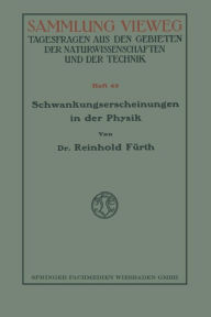 Title: Schwankungserscheinungen in der Physik, Author: Reinhold Fürth