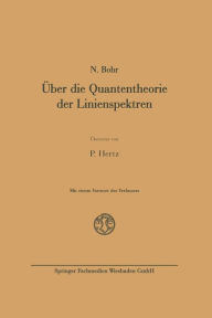 Title: Über die Quantentheorie der Linienspektren, Author: Niels Bohr