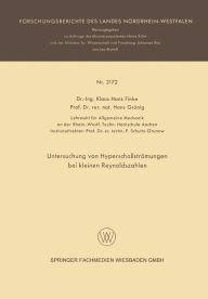 Title: Untersuchung von Hyperschallströmungen bei kleinen Reynoldszahlen, Author: Klaus Hans Finke