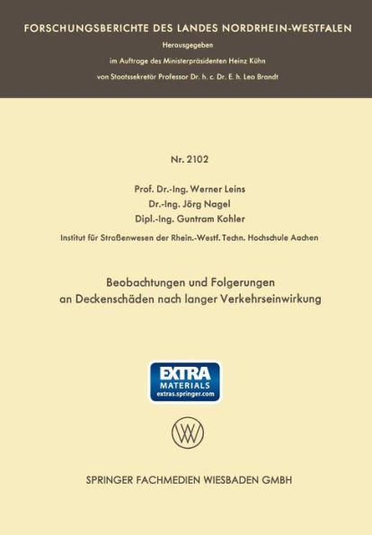 Beobachtungen und Folgerungen an Deckenschäden nach langer Verkehrseinwirkung: Auszug aus dem Abschlußbericht über die Versuchsstrecke B 60 [13]