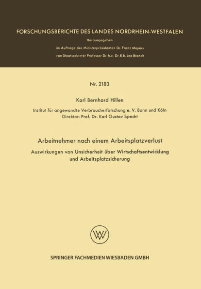 Arbeitnehmer nach einem Arbeitsplatzverlust: Auswirkungen von Unsicherheit über Wirtschaftsentwicklung und Arbeitsplatzsicherung