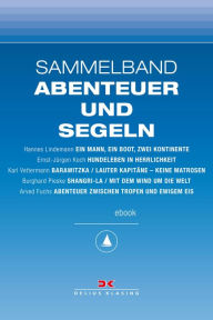 Title: Maritime E-Bibliothek: Sammelband Abenteuer und Segeln, Author: Hannes Lindemann