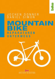 Title: Mountainbike. Reparaturen unterwegs, Author: Jochen Donner