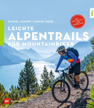 Title: Leichte Alpentrails für Mountainbiker, Author: Daniel Simon