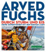 Durch Sturm und Eis: Meine Expeditionen mit der DAGMAR AAEN