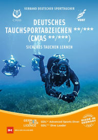 Title: Deutsches Tauchsportabzeichen** /*** (CMAS**/CMAS***): Sicheres Tauchen lernen, Author: Verband Deutscher Sporttaucher e.V.