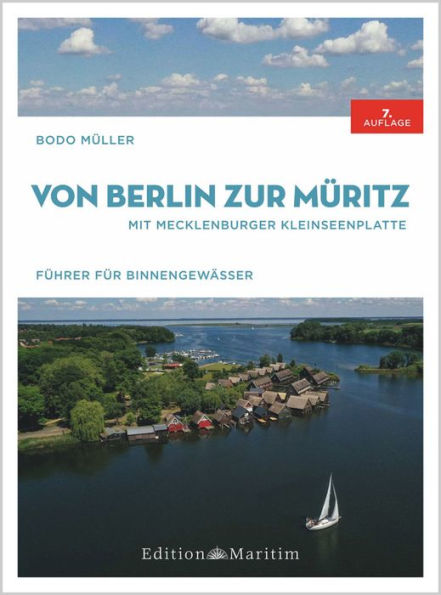 Von Berlin zur Müritz: Mit Mecklenburger Kleinseenplatte