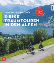 Title: E-Bike-Traumtouren in den Alpen, Author: Armin Herb