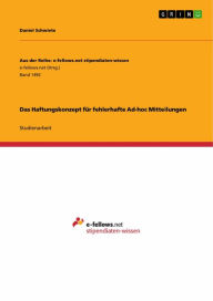 Title: Das Haftungskonzept für fehlerhafte Ad-hoc Mitteilungen, Author: Daniel Schwiete