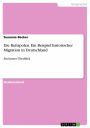 Die Ruhrpolen. Ein Beispiel historischer Migration in Deutschland: Ein kurzer Überblick