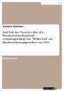 Sind Teile des 'Gesetzes über den Westdeutschen Rundfunk' verfassungswidrig? Das 'WDR-Urteil' des Bundesverfassungsgerichtes von 1991