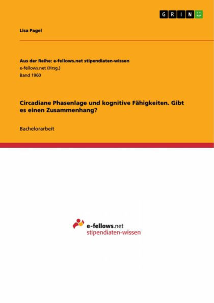 Circadiane Phasenlage und kognitive Fähigkeiten. Gibt es einen Zusammenhang?