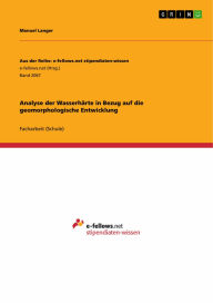 Title: Analyse der Wasserhärte in Bezug auf die geomorphologische Entwicklung, Author: Manuel Langer