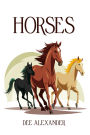 HORSES