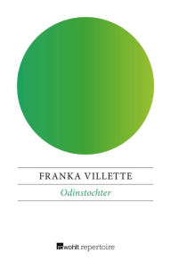 Title: Odinstochter, Author: Franka Villette