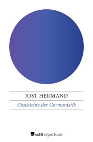 Title: Geschichte der Germanistik, Author: Jost Hermand