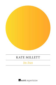 Title: Im Iran, Author: Kate Millett