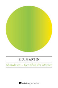 Title: Showdown: Der Club der Mörder, Author: P. D. Martin