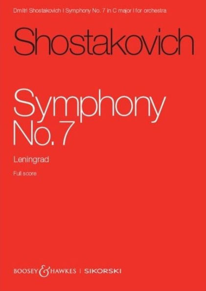 Shostakovich: Symphony No. 7 Op. 60 Orchestra Study Score