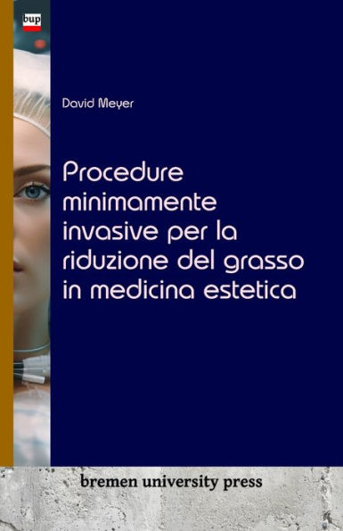 Procedure minimamente invasive per la riduzione del grasso in medicina estetica