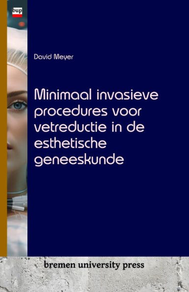 Minimaal invasieve procedures voor vetreductie in de esthetische geneeskunde