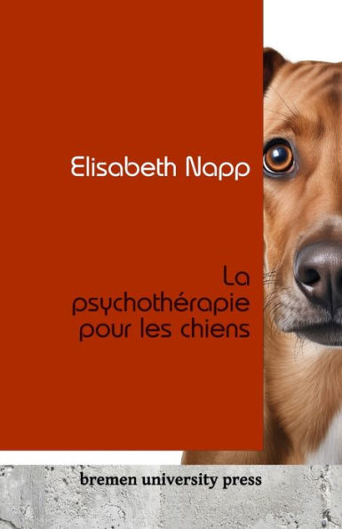 La psychothï¿½rapie pour les chiens