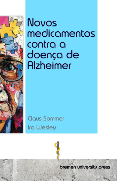 Novos medicamentos contra a doenï¿½a de Alzheimer