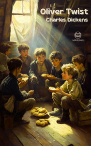Title: Charles Dickens: Oliver Twist: Vollständige deutsche Original-Ausgabe (Novelaris), Author: Charles Dickens