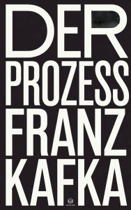 Title: Franz Kafka: Der Prozess: Roman (Novelaris Klassik), Author: Franz Kafka