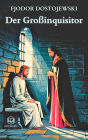 Fjodor Dostojewski: Der Großinquisitor (Novelaris Klassik)