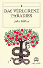 John Milton: Das verlorene Paradies: Kommentierte Ausgabe mit einer Einführung zu Miltons Werk und einer Inhaltsübersicht (Novelaris Klassik)