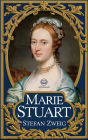 Stefan Zweig - Marie Stuart: Biographie d'une reine entre ambitions politiques et drames personnels (Éditions Novelaris)