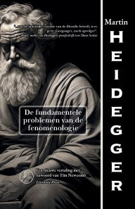 Title: De fundamentele problemen van de fenomenologie, Author: Martin Heidegger