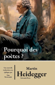 Title: Pourquoi des poï¿½tes ?, Author: Martin Heidegger