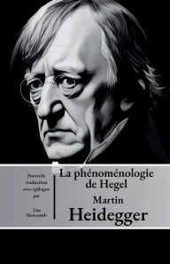 Title: La phï¿½nomï¿½nologie de Hegel, Author: Martin Heidegger