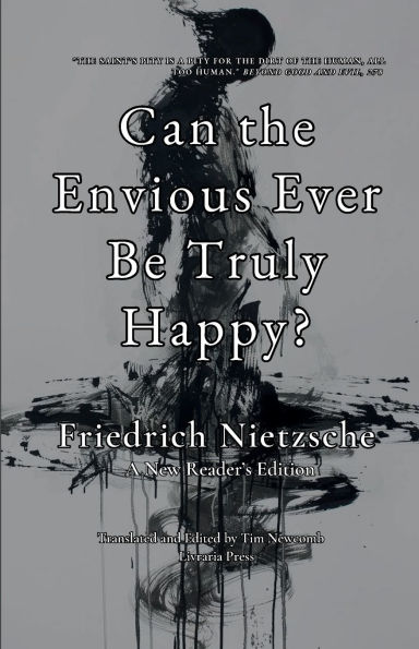 Can the Envious ever be Truly Happy?