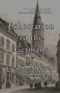 Title: Exhortation to the Germans, Author: Friedrich Nietzsche