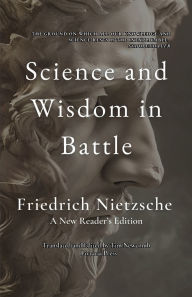 Title: Science and Wisdom in Battle, Author: Friedrich Nietzsche