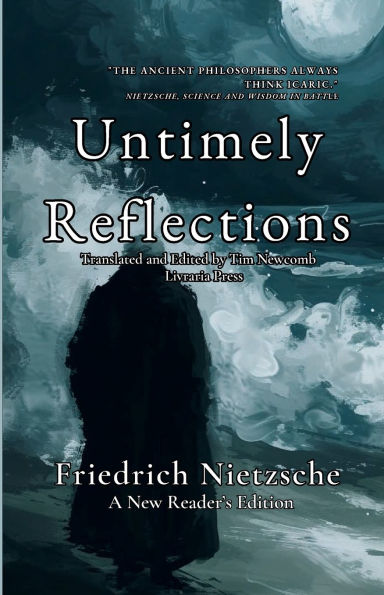 Untimely Reflections